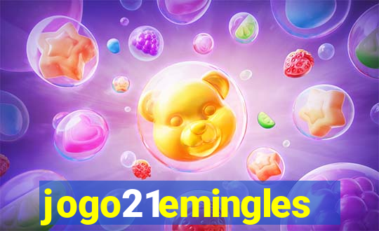 jogo21emingles