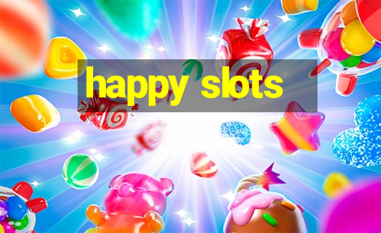 happy slots