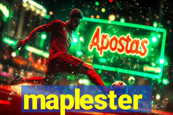 maplester