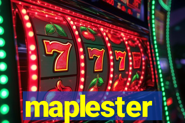 maplester