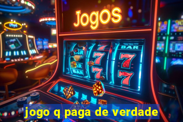 jogo q paga de verdade