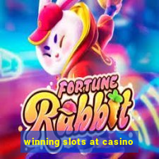 winning slots at casino