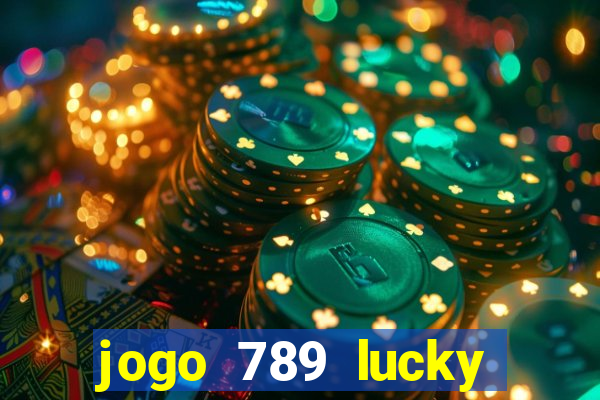 jogo 789 lucky paga mesmo