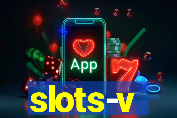 slots-v