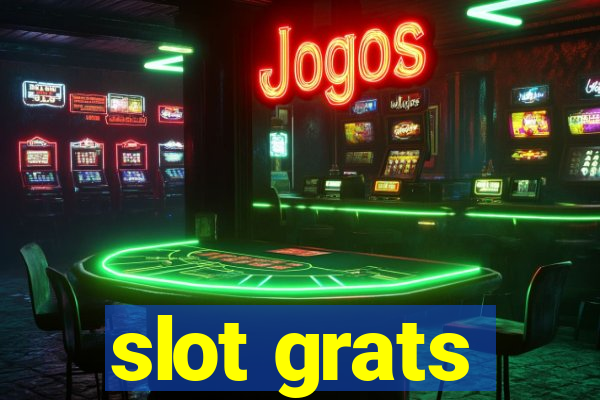 slot grats