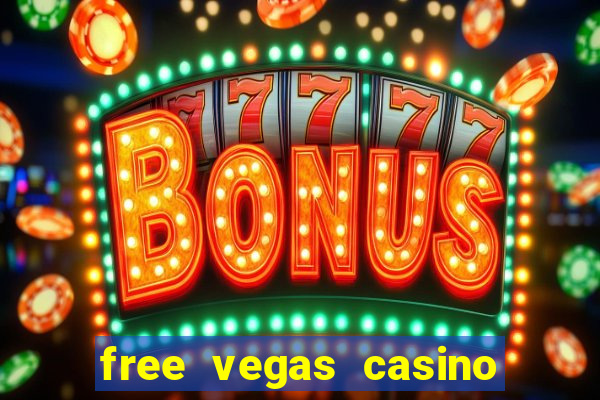 free vegas casino slot machine games