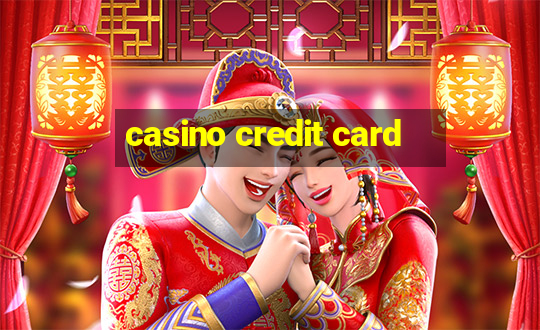 casino credit card