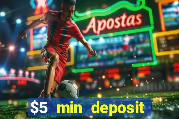 $5 min deposit online casino nz