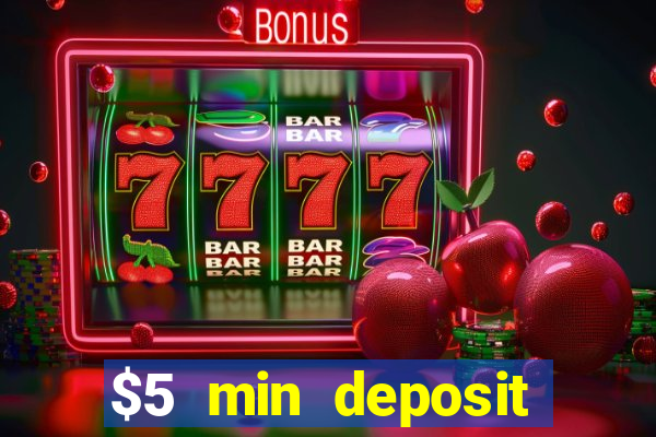 $5 min deposit online casino nz