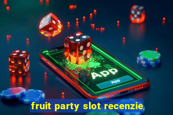 fruit party slot recenzie