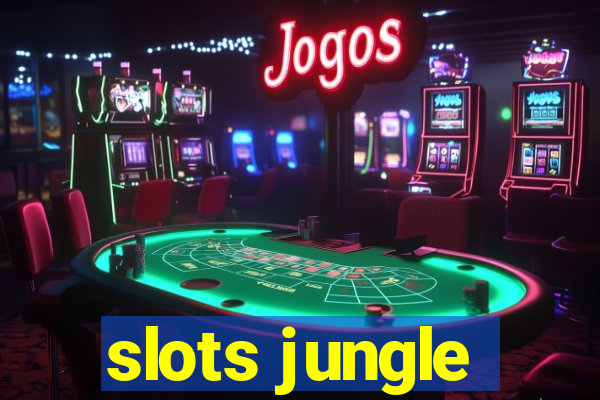 slots jungle