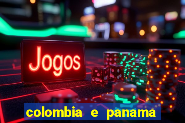 colombia e panama onde assistir