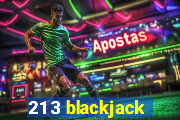 21 3 blackjack