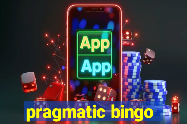 pragmatic bingo