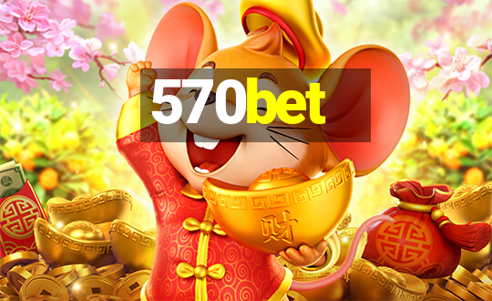 570bet