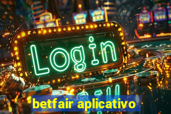 betfair aplicativo