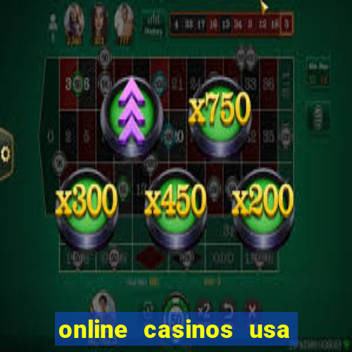 online casinos usa real money