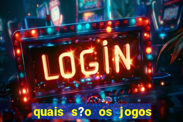 quais s?o os jogos que realmente pagam