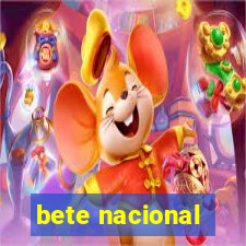 bete nacional