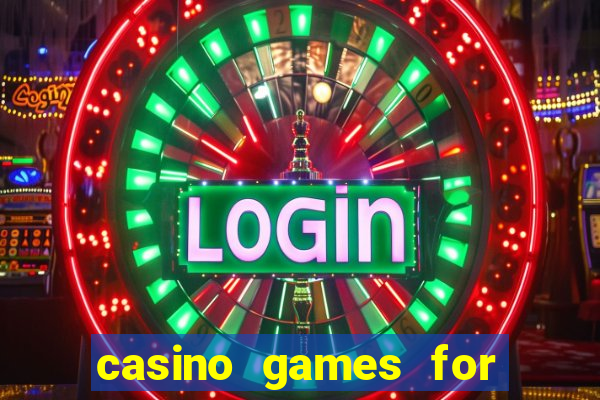 casino games for real money