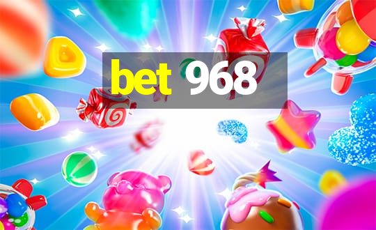 bet 968