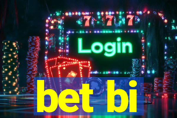 bet bi