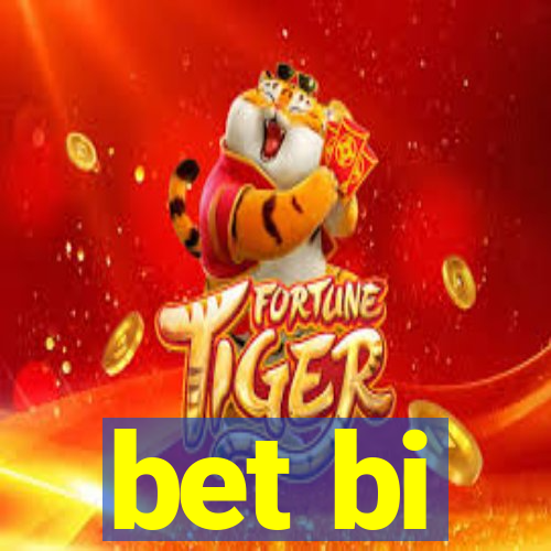 bet bi