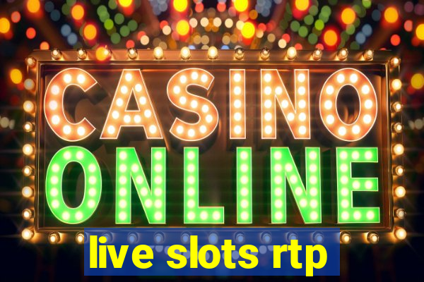 live slots rtp