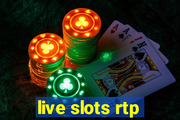 live slots rtp