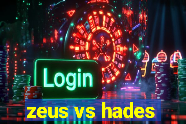 zeus vs hades