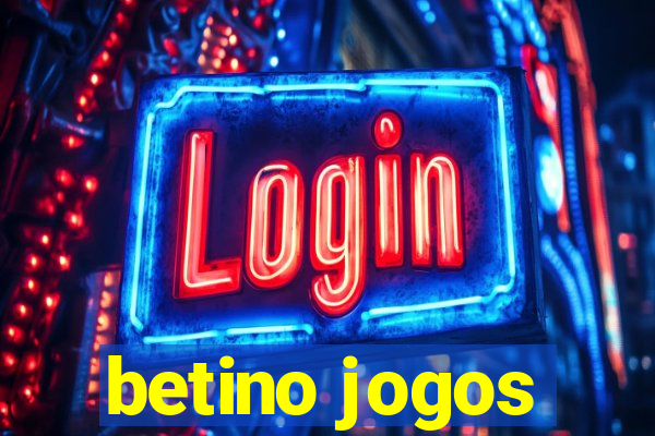 betino jogos