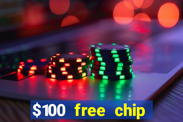 $100 free chip casino captain jack 2021