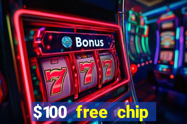 $100 free chip casino captain jack 2021