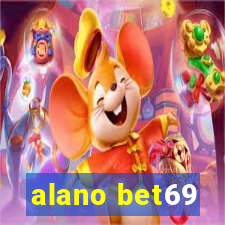 alano bet69