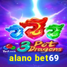 alano bet69