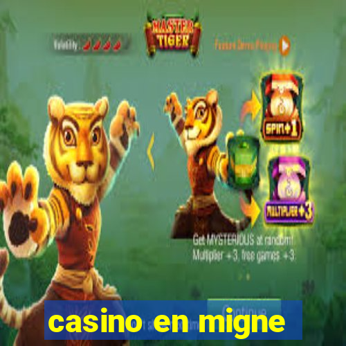 casino en migne