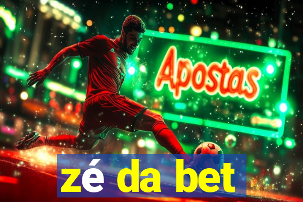 zé da bet