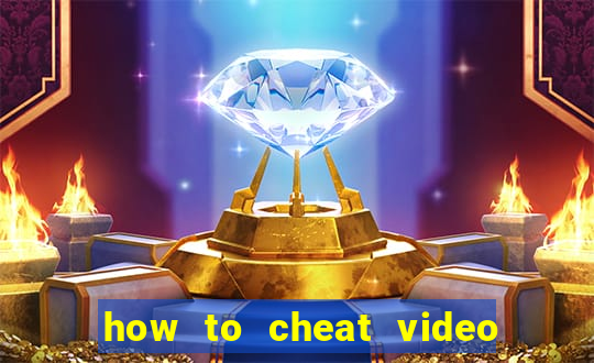 how to cheat video slot machines