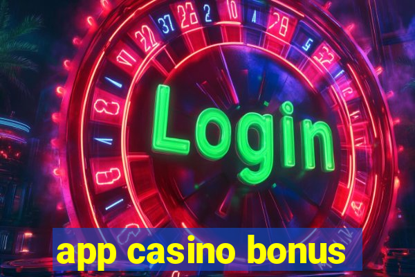 app casino bonus