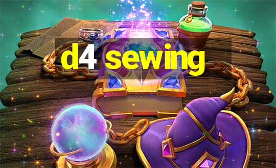 d4 sewing