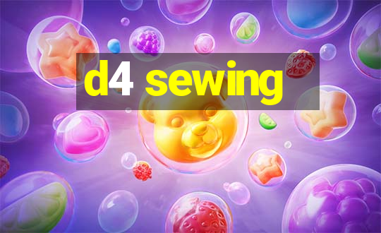 d4 sewing