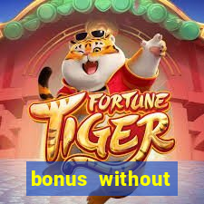 bonus without deposit betting