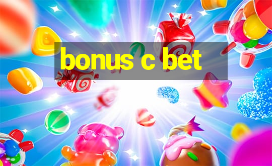 bonus c bet