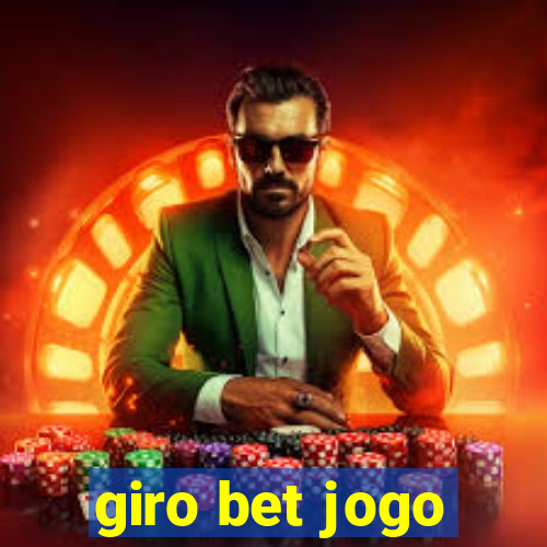 giro bet jogo