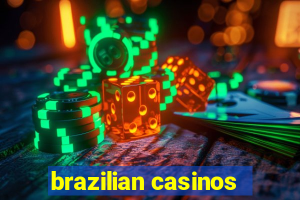 brazilian casinos