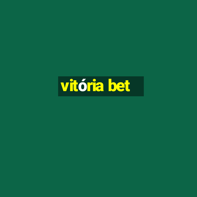 vitória bet