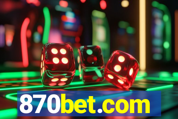 870bet.com