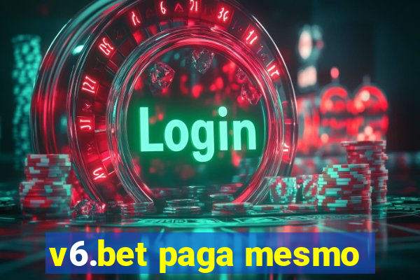 v6.bet paga mesmo