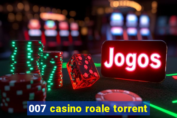 007 casino roale torrent