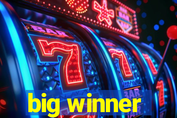 big winner